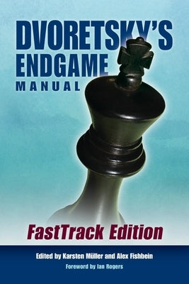 Paperback of Dvoretsky's Endgame Manual: Fasttrack Edition by Russell Enterprises, showing the book cover with title and author.