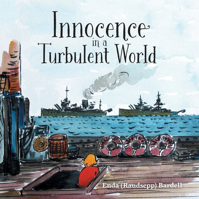 Innocence in a Turbulent World by Bardell, Enda (Raudsepp)