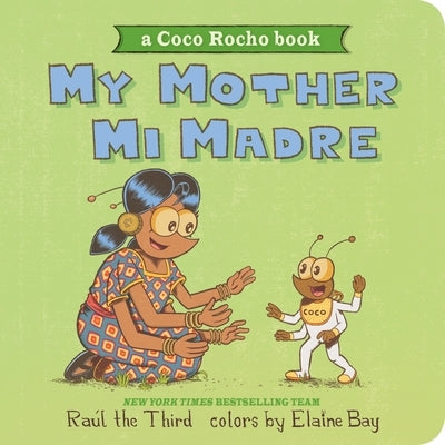 My Mother, Mi Madre: Bilingual English-Spanish Board Book Versify