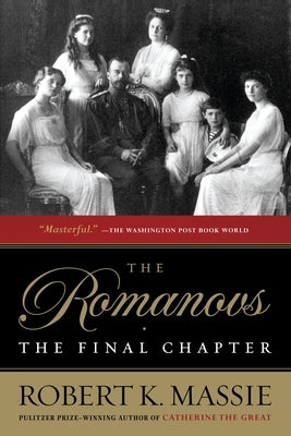 The Romanovs: The Final Chapter Paperback Random House Trade