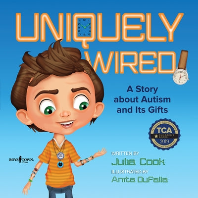Paperback of "Uniquely Wired," a Boys Town Press book about autism and its gifts, showing the cover with colorful illustrations.