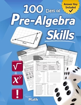 Pre-Algebra Skills: (Grades 6-8) Middle School Math Workbook (Prealgebra: Exponents, Roots, Ratios, Proportions, Negative Numbers, Coordinate Planes, by Math, Humble