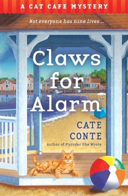 Claws for Alarm: A Cat Café Mystery by Conte, Cate