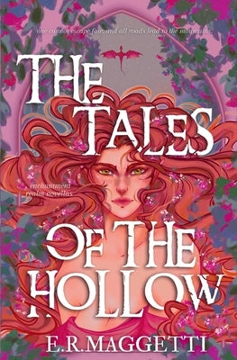 The Tales of The Hollow: Prequel Novellas by Maggetti, E. R.