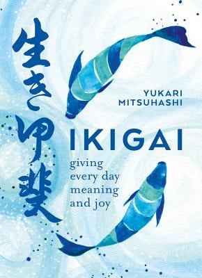 Paperback of "Ikigai: The Japanese Art of a Meaningful Life" by Kyle Books, featuring a cover with Japanese-inspired design.