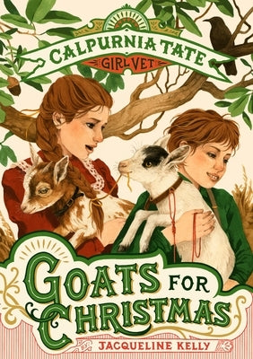 Goats for Christmas: Calpurnia Tate, Girl Vet Paperback Square Fish