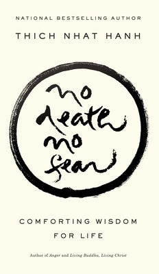 Paperback of "No Death, No Fear" by Riverhead Books featuring calming cover design and inspiring spiritual wisdom.