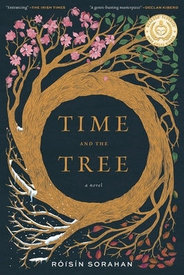 Time and the Tree: a novel (2nd edition) by Sorahan, Róisín