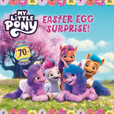 My Little Pony: Easter Egg Surprise!: An Easter and Springtime Book for Kids Paperback HarperCollins