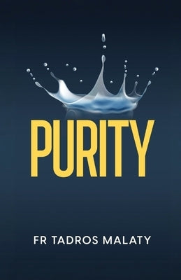 Purity by Malaty, Tadros