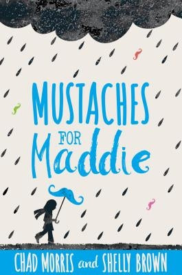 Paperback book titled Mustaches for Maddie by Shadow Mountain, featuring colorful illustrated cover with playful mustache designs.