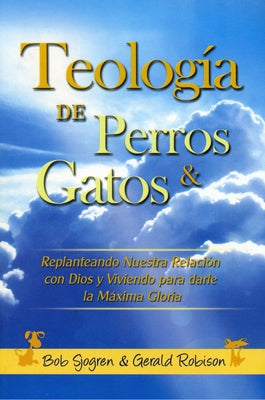 Teolog?a de Perros & Gatos by Robison, Gerald