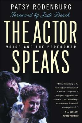 The Actor Speaks: Voice and the Performer Paperback St. Martins Press-3PL