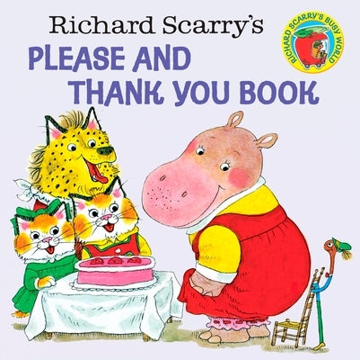 Richard Scarry's Please and Thank You paperback book by Random House Books for Young Readers, featuring colorful illustrations.