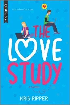 The Love Study: A New Adult Romance by Ripper, Kris