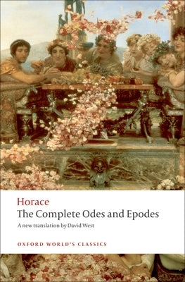Paperback copy of "The Complete Odes and Epodes" by Oxford University Press, showing the front cover with title and publisher details.