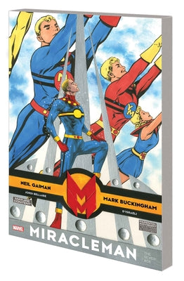 Miracleman by Gaiman & Buckingham: The Silver Age by Gaiman, Neil