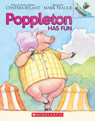 Poppleton Has Fun: An Acorn Book (Poppleton #7) Paperback Scholastic Inc.