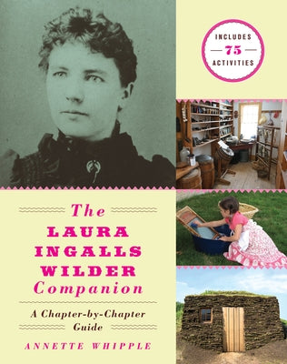 Paperback book titled "The Laura Ingalls Wilder Companion" by Chicago Review Press, featuring a cover with text and illustrations.