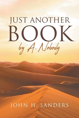 Just Another Book by A. Nobody Paperback Covenant Books