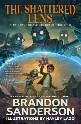 The Shattered Lens: Alcatraz vs. the Evil Librarians Paperback Starscape Books