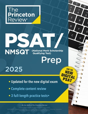 Princeton Review PSAT/NMSQT Prep, 2025: 3 Practice Tests + Review + Online Tools for the Digital PSAT Paperback Random House Children's Books