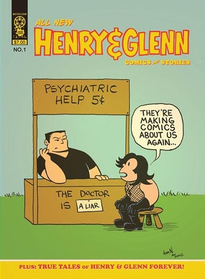 All New Henry & Glenn Comics & Stories #1: True Tales of Henry & Glenn Forever by Neely, Tom