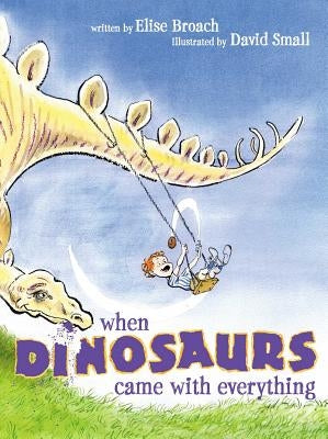 Paperback copy of "When Dinosaurs Came with Everything" by Atheneum Books, showing the book cover with colorful dinosaur illustrations.