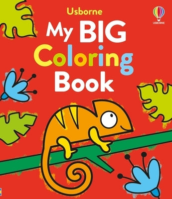Colorful pages from the Usborne Books My Big Coloring Book, a paperback children's coloring book with creative illustrations.
