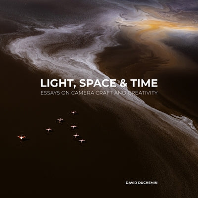 Paperback copy of "Light, Space, and Time: Essays on Camera Craft and Creativity" by Rocky Nook showing the front cover.
