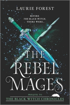 The Rebel Mages: A 2-In-1 Collection Paperback Inkyard Press