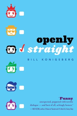 Openly Straight paperback by Arthur A. Levine Books showing the book cover with title and author’s name.