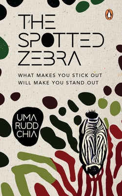 The Spotted Zebra by Chia, Uma Rudd