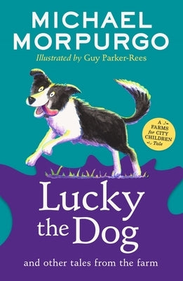 Lucky the Dog and Other Tales from the Farm Paperback HarperCollins Children's Books