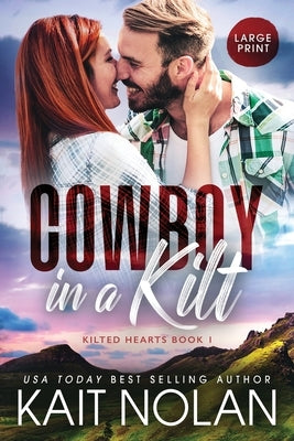 Cowboy in a Kilt by Nolan, Kait