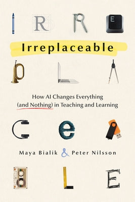 Paperback of "Irreplaceable: How AI Changes Everything in Teaching and Learning" by Solution Tree, showing the book cover.