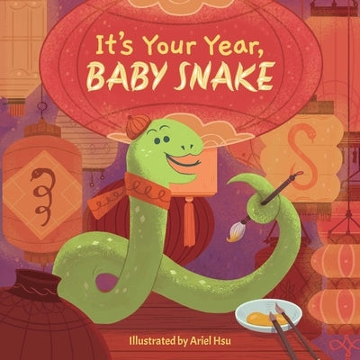 It's Your Year, Baby Snake Board Book Little Bee Books