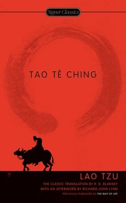 Mass market paperback of the Tao Te Ching by Signet Book, featuring a cover with traditional Chinese calligraphy.