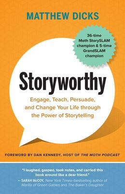 Paperback of "Storyworthy" by New World Library showing the front cover with title and author details.