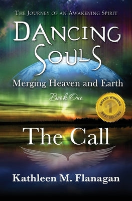 Dancing Souls: Book One: The Call by Flanagan, Kathleen M.