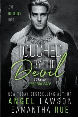 Touched by the Devil Paperback Angel Lawson Author, LLC