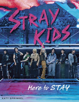 Paperback edition of "Stray Kids: Here to Stay" book by Triumph Books, featuring the cover with the band's image and title.