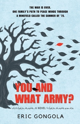 You and What Army? by Gongola, Eric