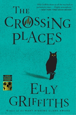 Paperback of The Crossing Places: The First Ruth Galloway Mystery by Mariner Books, showing the book cover with title and author.