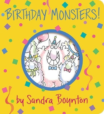 Colorful Birthday Monsters! board book by Boynton Bookworks featuring playful monster illustrations for young children.