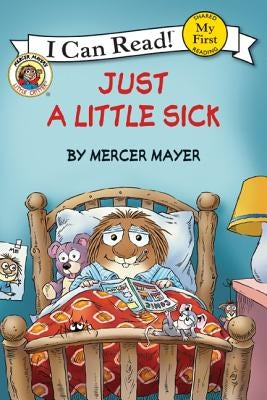 Little Critter: Just a Little Sick Paperback HarperCollins