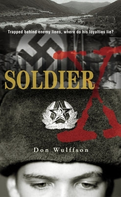 Soldier X by Wulffson, Don L.