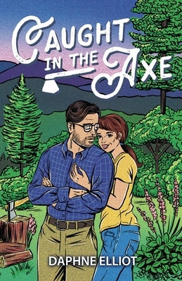 Caught In The Axe by Elliot