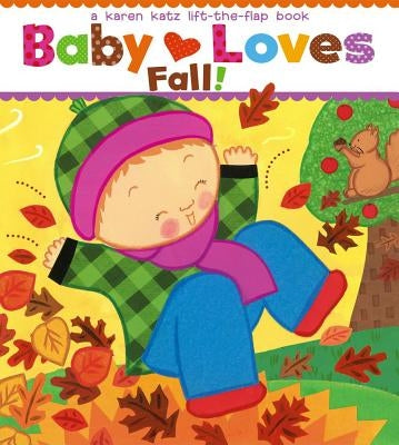 Baby Loves Fall! Board Book Little Simon
