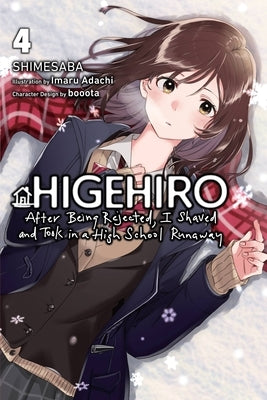 Higehiro: After Being Rejected, I Shaved and Took in a High School Runaway, Vol. 4 (Light Novel): Volume 4 Paperback Yen on